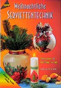 Cover: Weihnachtliche Serviettentechnik - frechverlag GmbH