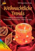 Cover: Weihnachtliche Trends - frechverlag GmbH