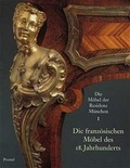 Cover: Die franz&ouml;sischen M&ouml;bel des 18. Jahrhundert der Residenz M&uuml;nchen - PRESTEL