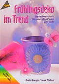 Cover: Fr&uuml;hlingsdeko im Trend - frechverlag GmbH