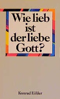 Cover: Wie lieb ist der liebe Gott? - H&auml;nssler