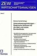 Cover: Unternehmensgr&uuml;ndungen - Empirische Analysen f&uuml;r die alten und neuen Bundesl&auml;nder - Nomos