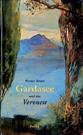 Cover: Gardasee und das Veronese - PRESTEL