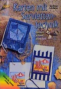 Cover: Karten mit Serviettentechnik - frechverlag GmbH