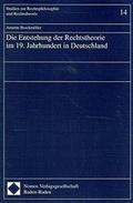 Cover: Die Entstehung der Rechtstheorie im 19. Jahrhundert in Deutschland - Nomos