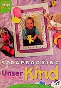 Cover: Scrapbooking - Meine Kindheit - frechverlag GmbH