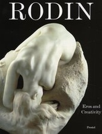 Abbildung von: Rodin - Eros and Creativity - Prestel