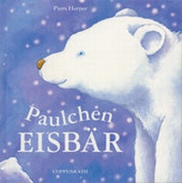 Enlarge image Cover: Paulchen Eisbär - Coppenrath