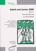 Cover: Arbeit und Lernen 2000 - Berufliche Bildung zwischen Aufkl&auml;rungsanspruch... - wbv Media