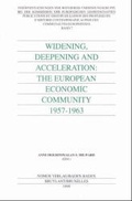 Cover: Widening, Deepening and Acceleration: The European Economic Community 1957-1963 - Nomos