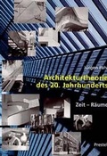 Cover: Architekturtheorie des 20. Jahrhunderts - PRESTEL