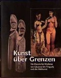 Cover: Kunst &uuml;ber Grenzen - PRESTEL