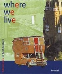 Enlarge image Cover: Where We Live - Prestel
