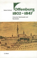 Cover: Offenburg 1802-1847 - Lauinger Verlag