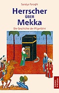 Cover: Herrscher &uuml;ber Mekka - Duden ein Imprint von Cornelsen Verlag GmbH