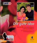 Cover: Die gute Idee - Lauinger Verlag