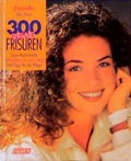 Cover: 300 neue Frisuren - Falken Verlag