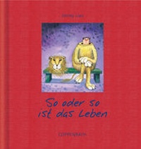 Enlarge image Cover: So oder so ist das Leben - Coppenrath