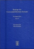 Cover: Das Bucharchiv Hans Schneider. Antiquariat und Verlag. 1949-2002 - Schneider, Hans