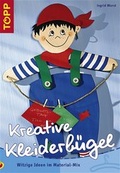 Cover: Kreative Kleiderb&uuml;gel - frechverlag GmbH