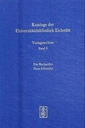 Cover: Das Bucharchiv Hans Schneider. Antiquariat und Verlag. 1949-2002 - Schneider, Hans