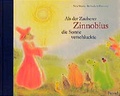 Cover: Als der Zauberer Zinnobius die Sonne verschluckte - PRESTEL