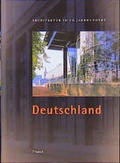 Cover: Architektur im 20. Jahrhundert / Deutschland - PRESTEL