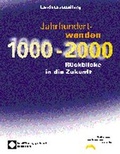 Cover: Jahrhundertwenden 1000-2000. R&uuml;ckblicke in die Zukunft - Nomos