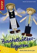 Cover: Bastelh&ouml;lzer-Figuren durchs Jahr - frechverlag GmbH