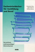 Cover: Fachw&ouml;rterb&uuml;cher f&uuml;r Ausbildung und Beruf - wbv Media