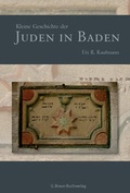 Cover: Kleine Geschichte der Juden in Baden - Lauinger Verlag