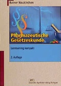 Cover: Pharmazeutische Gesetzeskunde - Deutscher Apotheker Verlag