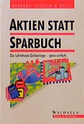 Cover: Aktien statt Sparbuch - Walhalla
