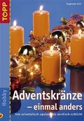 Cover: Adventskr&auml;nze -  einmal anders - frechverlag GmbH