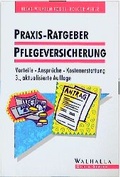 Cover: Praxis-Ratgeber Pflegeversicherung - Walhalla