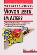 Cover: Vorsorge-Check: Wovon leben im Alter? - Walhalla