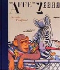 Cover: Von Affe bis Zebra - Das andere Tieralphabet - PRESTEL