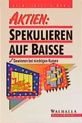 Cover: Aktien: Spekulieren auf Baisse - Walhalla
