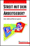 Cover: Streit mit dem Arbeitgeber - Walhalla