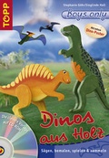 Cover: Dinos aus Holz - frechverlag GmbH