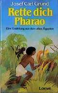 Cover: Rette dich, Pharao - Loewe