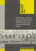 Cover: Zertifizierung von berufsbezogenen Fremdsprachenqualifikationen in einem zusammenwachsenden Europa - wbv Media