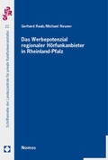 Cover: Das Werbepotential regionaler H&ouml;rfunkanbieter in Rheinland-Pfalz - Nomos