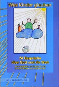 Enlarge image Cover: Was Kinder glauben - Calwer