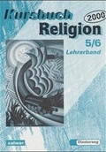 Cover: Kursbuch Religion 2000 / Sch&uuml;lerbuch f&uuml;r den Religionsunterricht im 5./6. Schuljahr - Calwer
