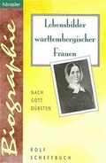 Cover: Lebensbilder w&uuml;rttembergischer Frauen - H&auml;nssler