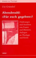 Cover: Abendmahl: "F&uuml;r euch gegeben?" - Calwer