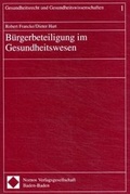 Cover: B&uuml;rgerbeteiligung im Gesundheitswesen - Nomos
