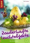 Cover: Zauberhafte Leuchtobjekte - frechverlag GmbH