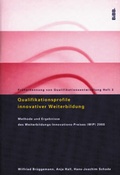 Cover: Qualifikationsprofile innovativer Weiterbildung - wbv Media